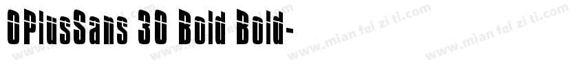 OPlusSans 30 Bold Bold字体转换